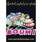 Spectacle musical pour enfant "Boom" - Office de Tourisme du Val d'Arly - Bureau de Notre-Dame-de-Bellecombe
